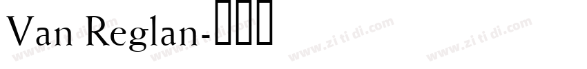 Van Reglan字体转换